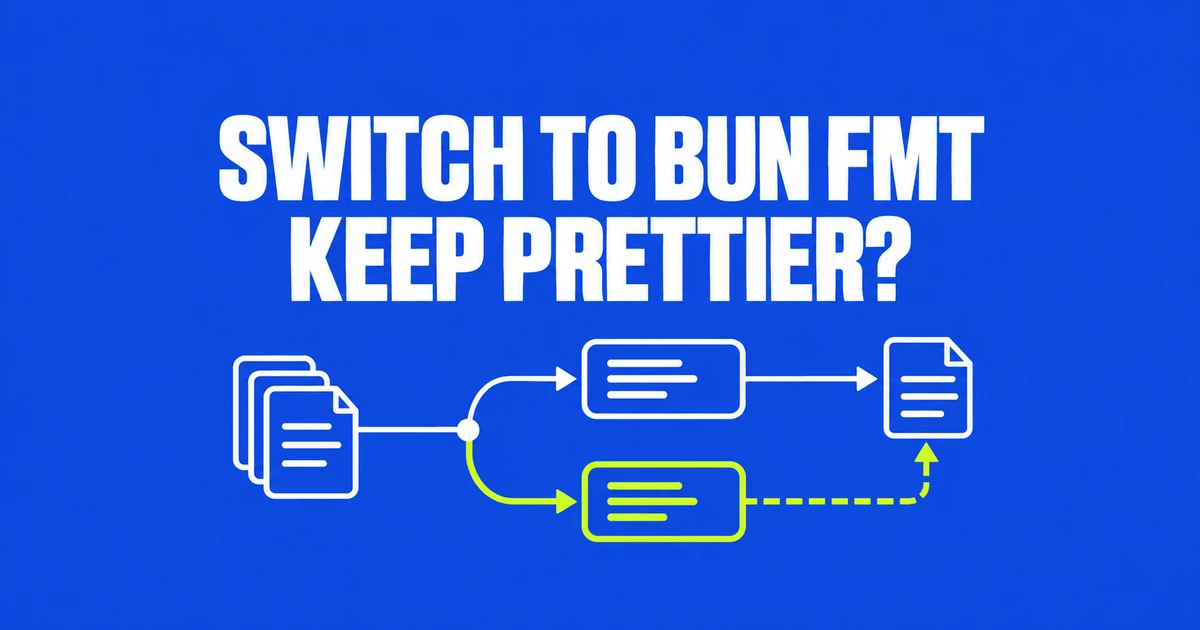 When Can You Remove Prettier After Switching to bun fmt?