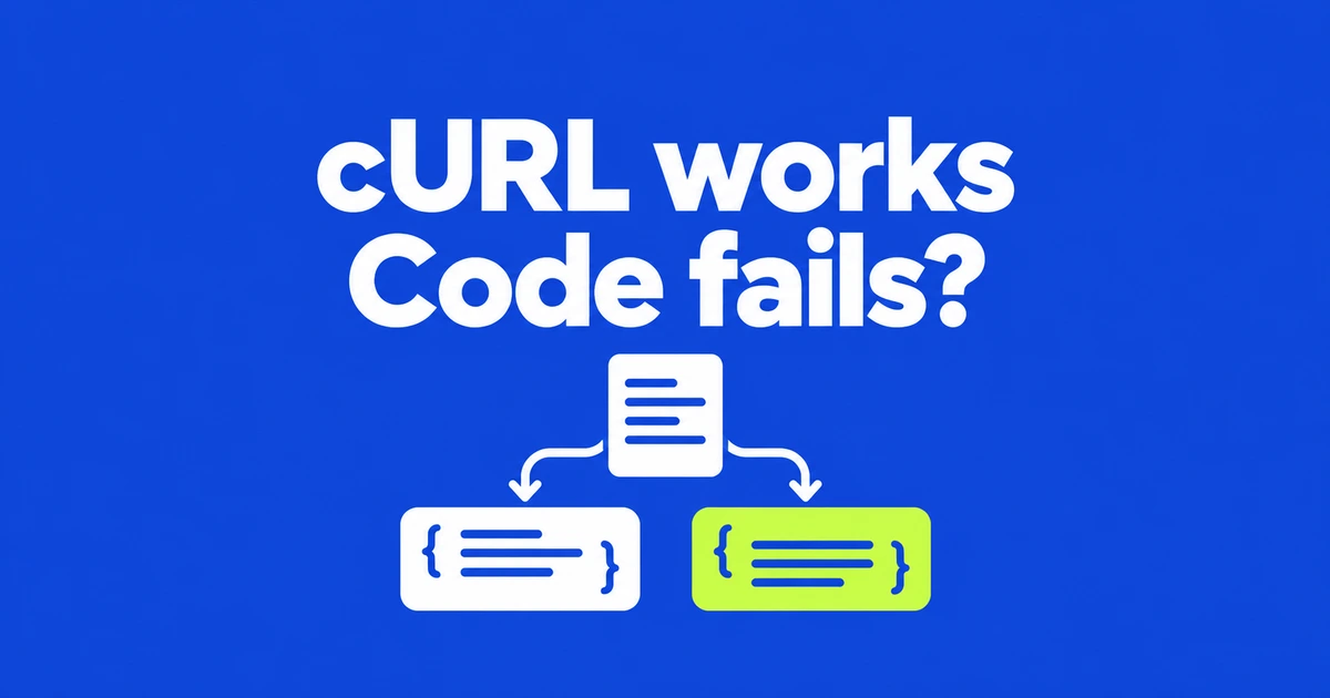 cURL Works, but the Converted Python or Fetch Code Doesn’t. What Changed?