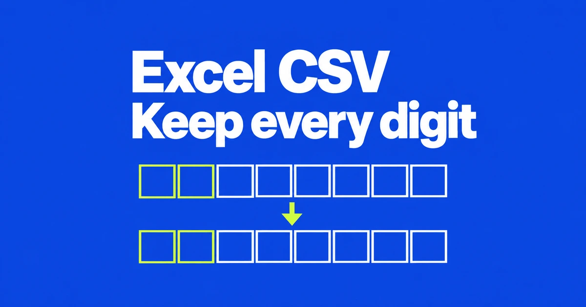 Keep Leading Zeros and Long IDs in Excel CSV Imports