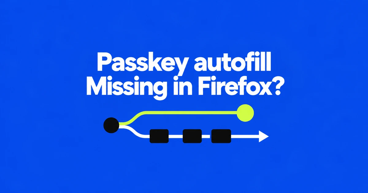 Firefox Passkey Autofill Missing? Check the Input, Request and Settings