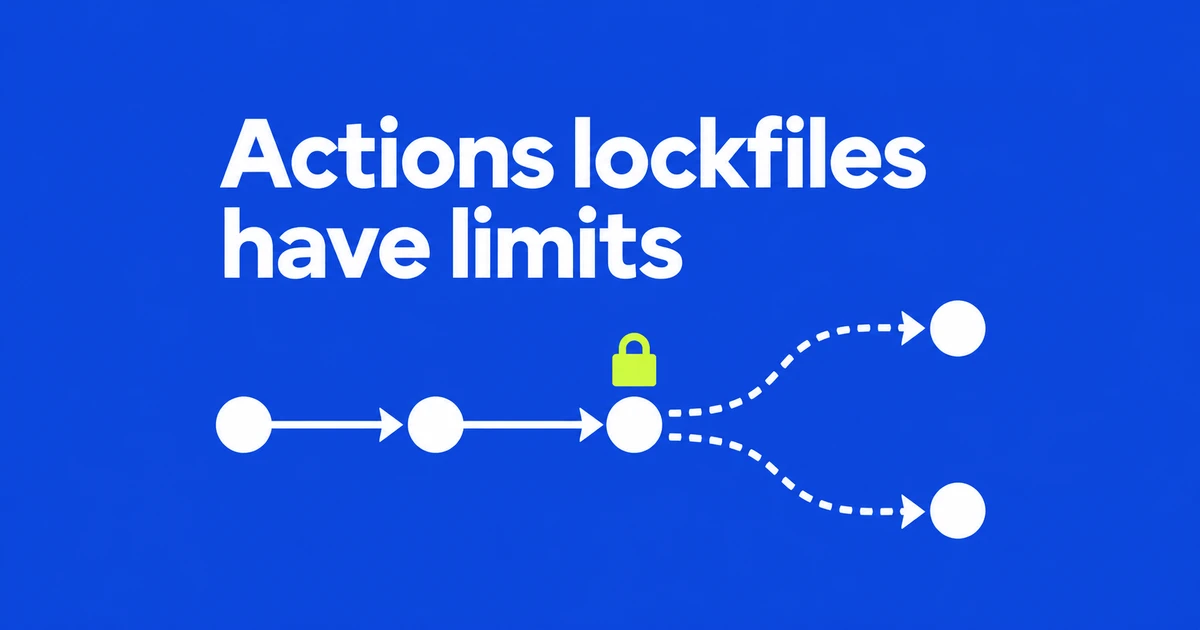 GitHub Actions Lockfiles Have a Reusable-Workflow Gap