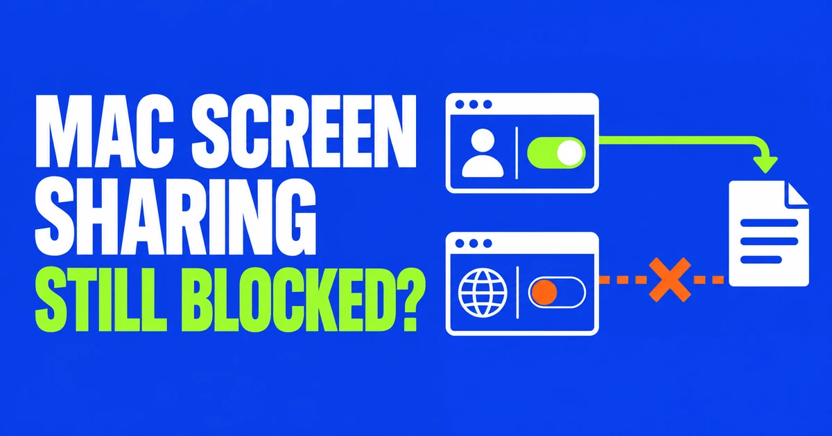 Mac Screen Sharing Still Fails After You Allow Recording?