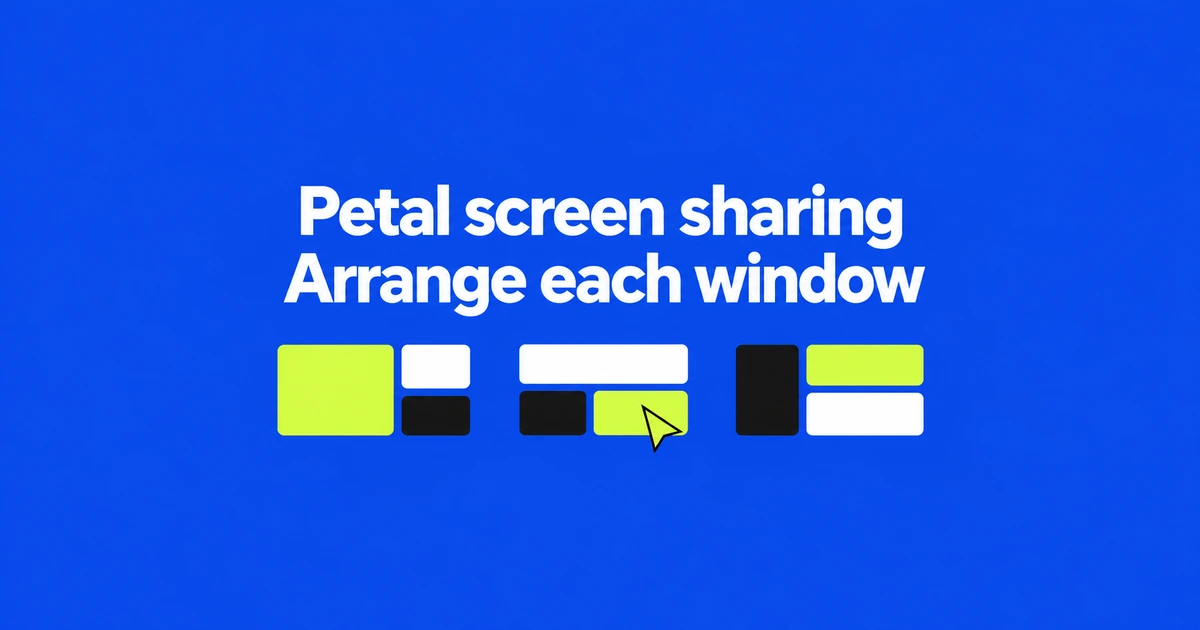 Petal Puts Your Teammate’s Shared Windows Beside Your Own Code