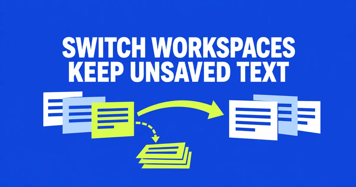 Pragtical 3.14 Lets You Switch Saved Workspaces Without Discarding Unsaved Text