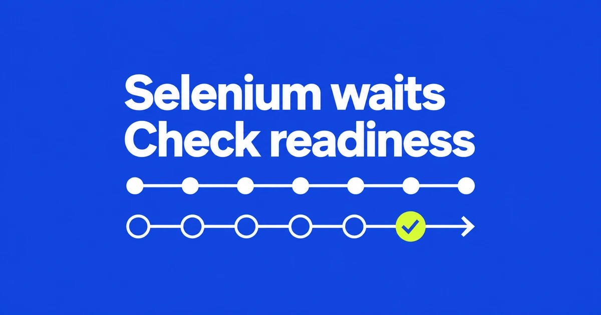 AI-Generated Selenium Tests Still Flaky? Check What They Wait For