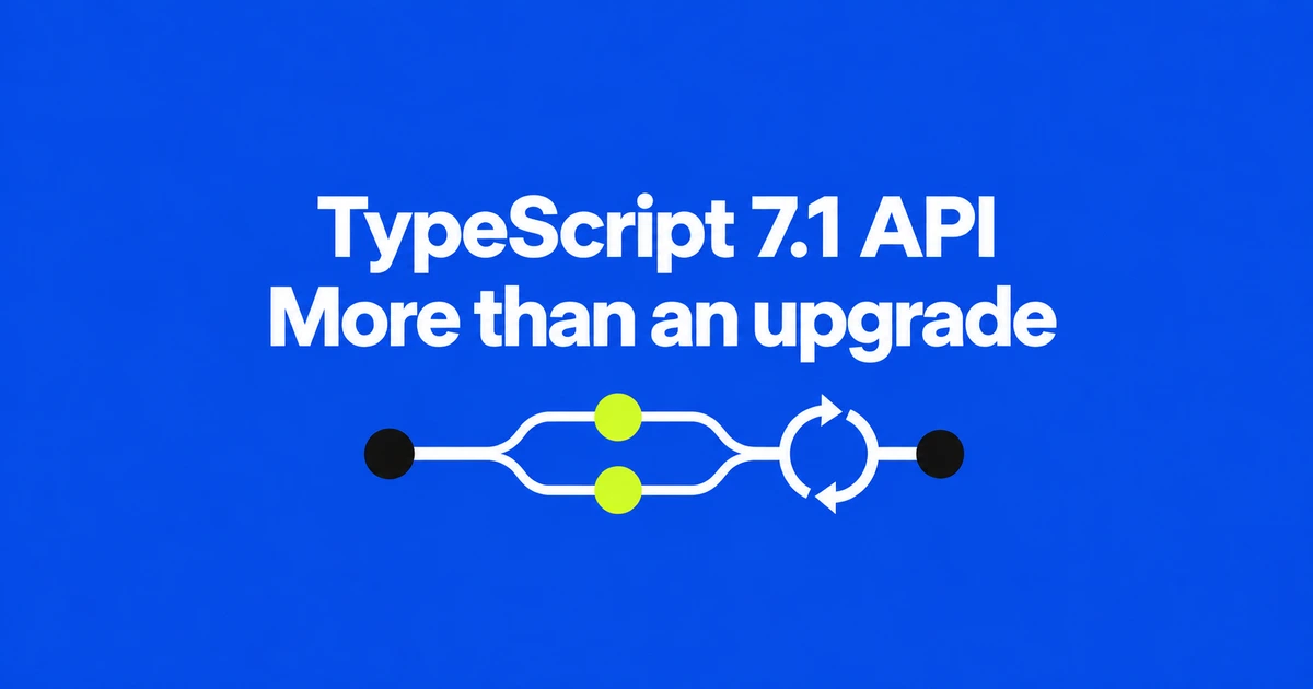 TypeScript 7.1 Beta: Migrating Tools That Use the Compiler API