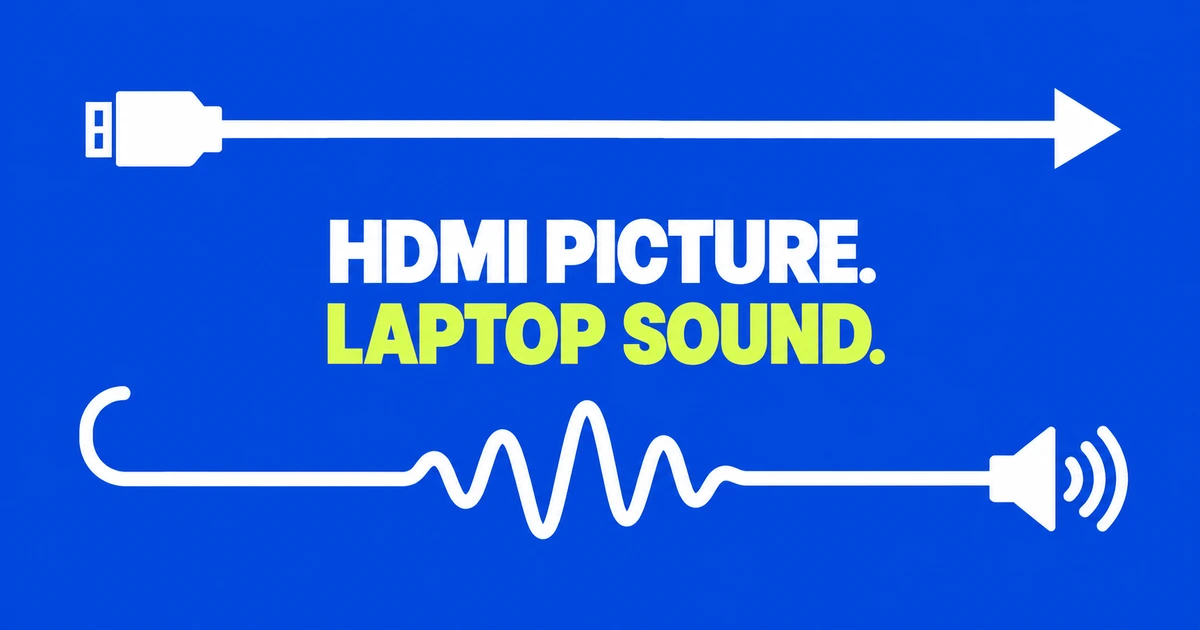 Keep Laptop Sound When You Connect an HDMI Monitor